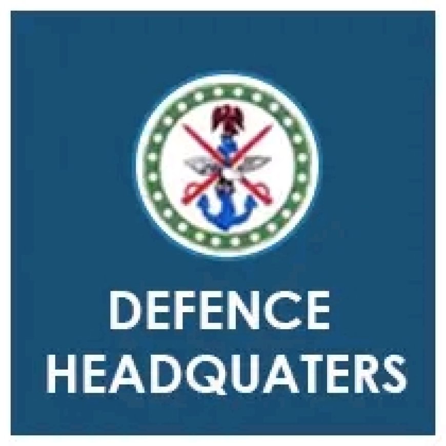 Defence Headquarters Debunks Misrepresentation of CDS Remarks on Terrorism