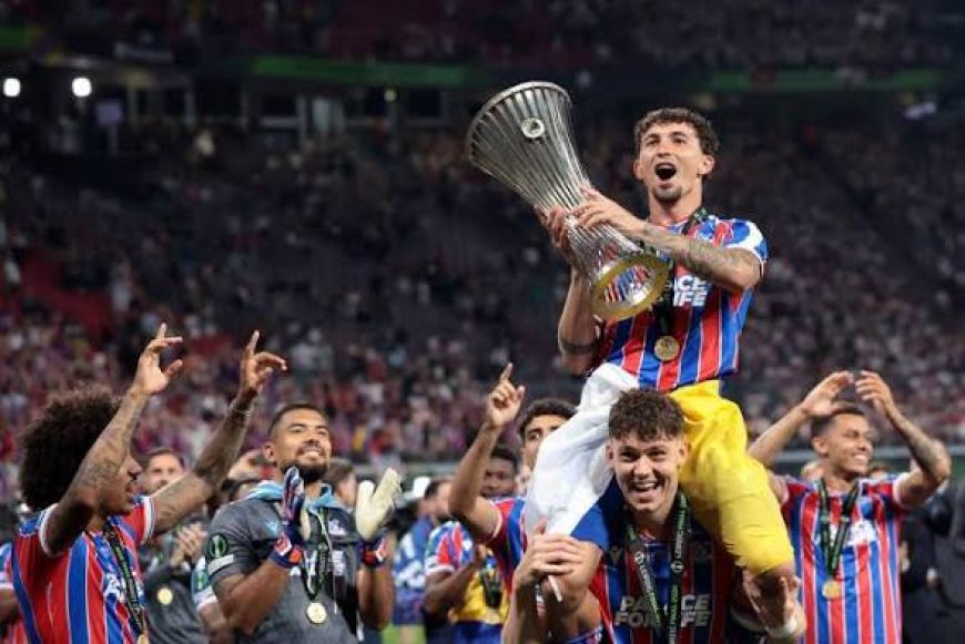 Crystal Palace Make History with 1-0 Victory Over Rayo Vallecano to Lift Europa Conference League Trophy